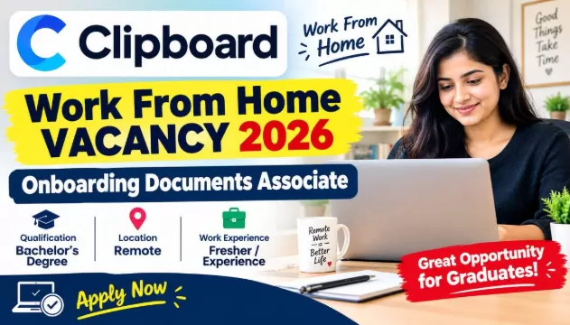 Clipboard Work From Home Vacancy 2026 – Onboarding Documents Associate