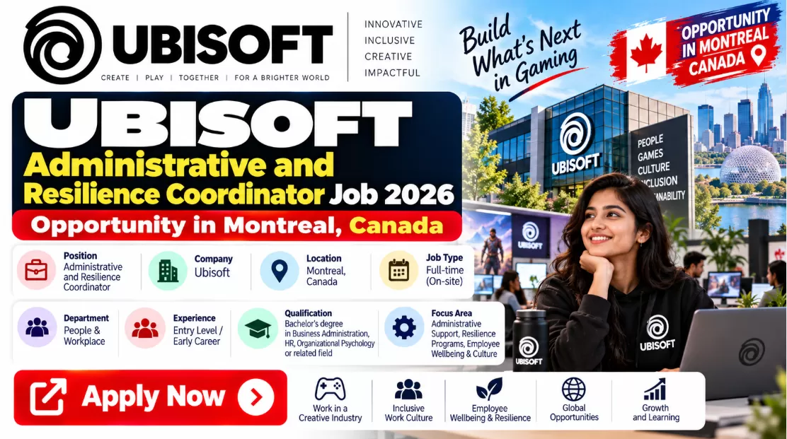 Ubisoft Administrative and Resilience Coordinator Job 2026: Opportunity in Montreal, Canada